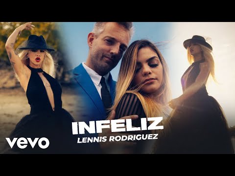 Lennis Rodriguez - Infeliz