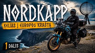 NORDKAPP | Kelias į Europos kraštą (1 dalis)