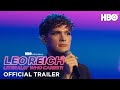 Leo Reich: Literally Who Cares?! | Official Trailer | HBO