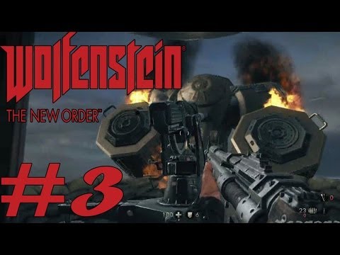Wolfenstein : The New Order - Walkthrough Part 3 [ HD ]