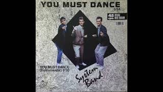 System Band - You Must Dance (Instrumental)