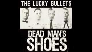 The Lucky Bullets    - ghost riders in the sky  (Dead Man's Shoes 2012)