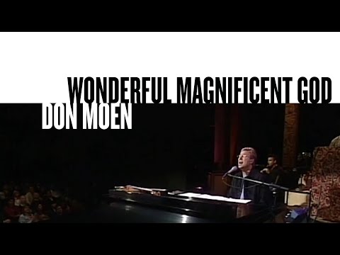 Thumbnail for Wonderful Magnificant God video