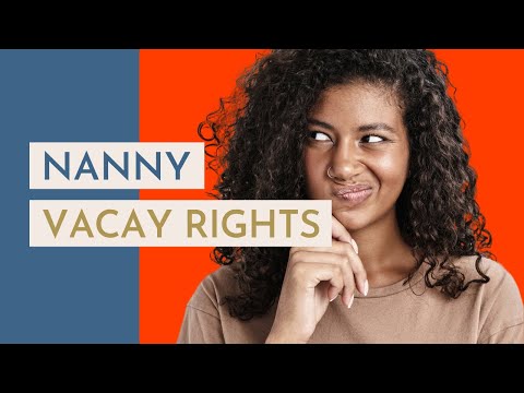 Nanny Vacation Time | Nanny Directory