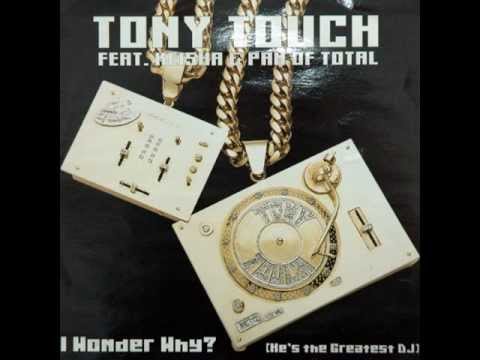 Tony Touch Feat. Keisha & Pam Of Total ‎- I Wonder Why? (He's The Greatest DJ) (MAW Mix)
