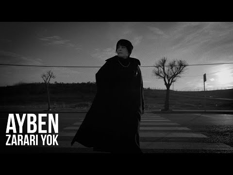 Ayben - Zararı Yok (Official Video)