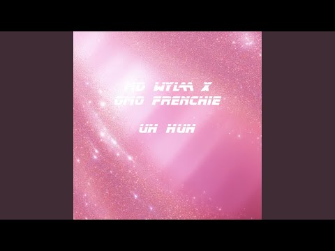 Uh Huh