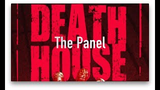 Death House Reunion Panel video