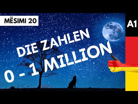 Numrat në gjermanisht  nga 0 - 1 Milion. Mësimi 20.