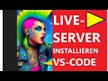 Live server installieren  auf  Visual Studio Code  Deutsch Tutorial