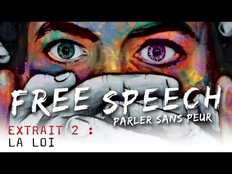 Free Speech, Parler Sans Peur - Extrait 02 : La Loi VOST