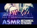 ASMR Mechanical KEYBOARD ⌨️Typing Sounds 💤NO TALKING for SLEEP ASMR Mechanical KEYBOARD ⌨️Typing Sounds 💤NO TALKING for SLEEP