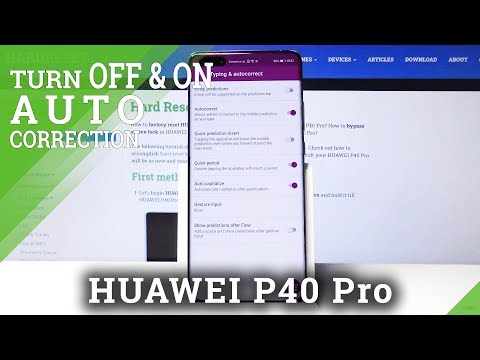 How to Enter Auto Correction in Huawei P40 Pro