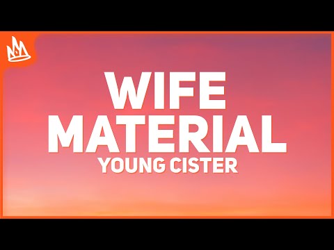 Young Cister – WIFE MATERIAL* [Letra] ft. Rvfv