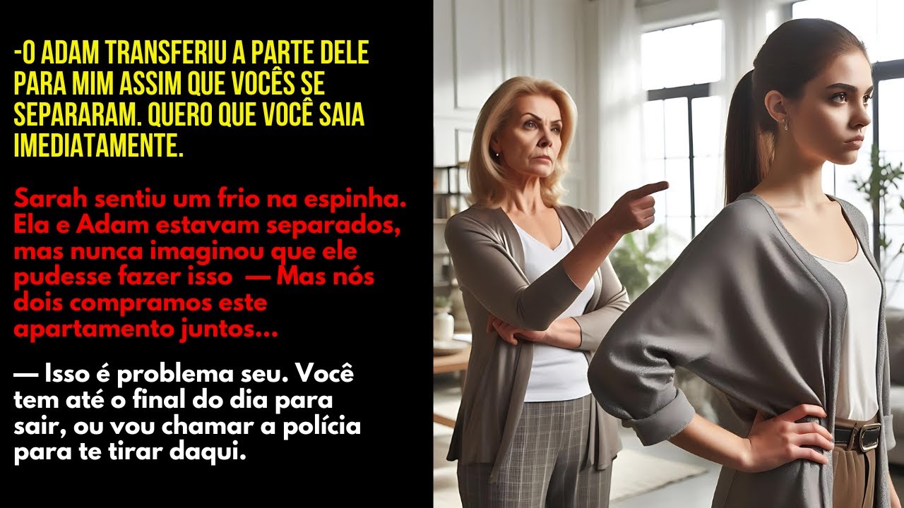 Adam transferiu a parte dele para mim assim que vocês se separaram e Quero que você saia