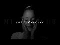 Ariana Grande, supernatural | slowed + reverb |