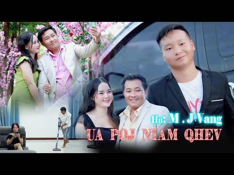 ua poj niam qhev-M J Vang (singing )