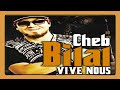 Cheb Bilal - Bravo Alik
