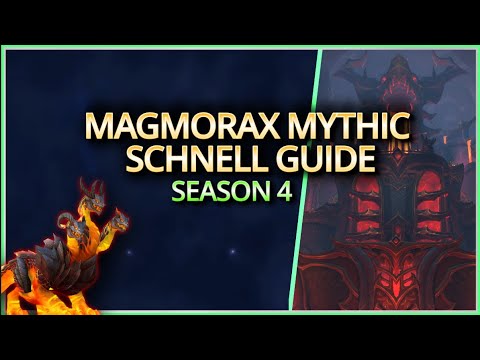 Magmorax Season 4 schnell Guide | Heroic & Mythic | Raid Aberrus | Hc My WoW Boss
