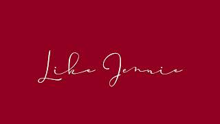 Download lagu JENNIE - like JENNIE  l 30 minutes loops mp3