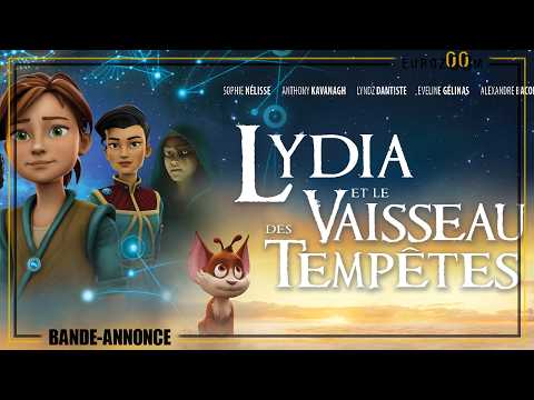 Bande-annonce Lydia et le vaisseau des tempêtes - Philippe Bussieres, Emilie Rosas, Nancy Florence Savard Eurozoom