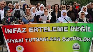 'İNFAZ ERTELEME DEĞİL, SİYASİ TUTSAKLARA ÖZGÜRLÜK'