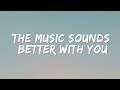 Music Sounds Better With You Stardust Lyrics