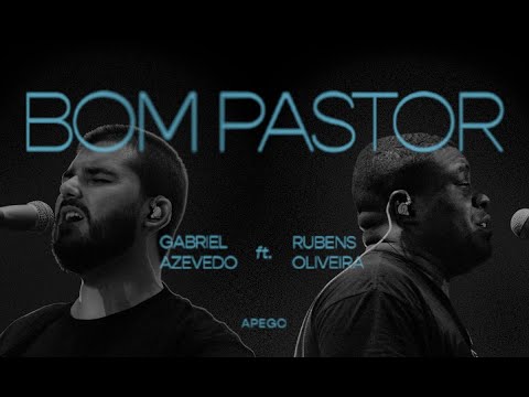 Bom Pastor (part. Rubens Oliveira) - Gabriel…