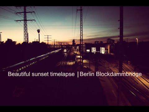 Beautiful sunset timelapse ⎮Berlin Blockdammbridge