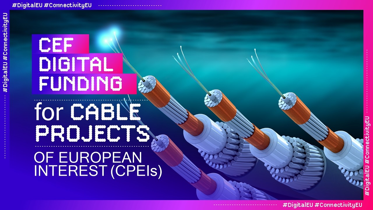 CEF Digital funding for Cable Projects of European Interest CPEIs
