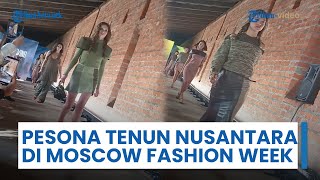 Koleksi Tenun Helen Manukyan Gemparkan Moscow Fashion Week 2025, Penonton Terpukau