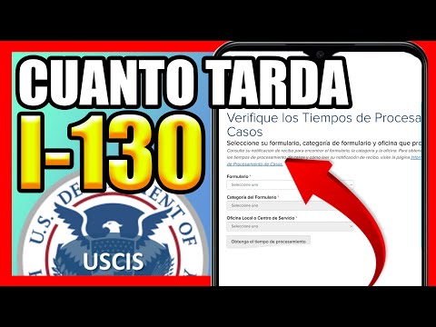 CUANTO TARDA USCIS EN APROBAR UN CASO I 130