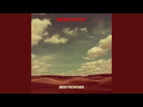 Emotional Nazm (Live)