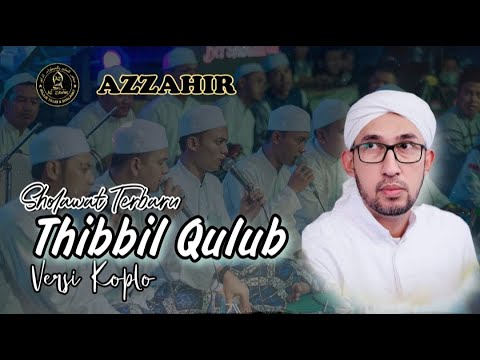 Az-Zahir Terbaru | Thibbil Qulub Pepali Ki Ageng | Versi Koplo