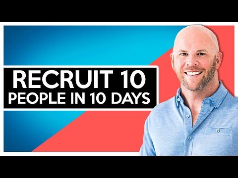 How I Recruited 10 People in 10 Days in My Network Marketing Business
