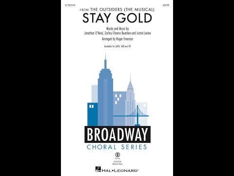 Stay Gold (from The Outsiders) (SATB Choir) – Arranged by Roger Emerson