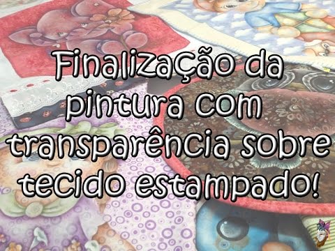 Finalizaç o de pintura sobre transparência em tecido estampado Silmara Cortegozo