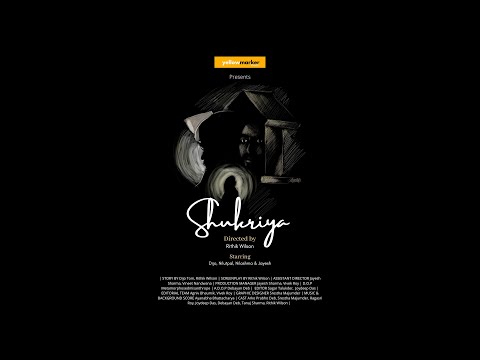 SHUKRIYA | Yellow Marker Films