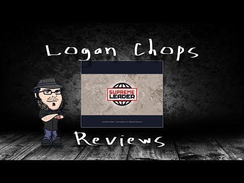 Logan Chops Reviews - Supreme Leader