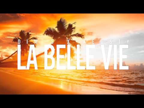 DIM'S X KEUSTY - La Belle Vie (2015)