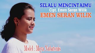 Download lagu NONSTOP SELALU MENCINTAIMU - EMEN SERAN WILIK mp3 Download lagu NONSTOP SELALU MENCINTAIMU - EMEN SERAN WILIK mp3