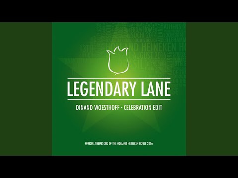 Legendary Lane (Celebration Edit)