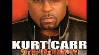 Kurt Carr - Be Grateful