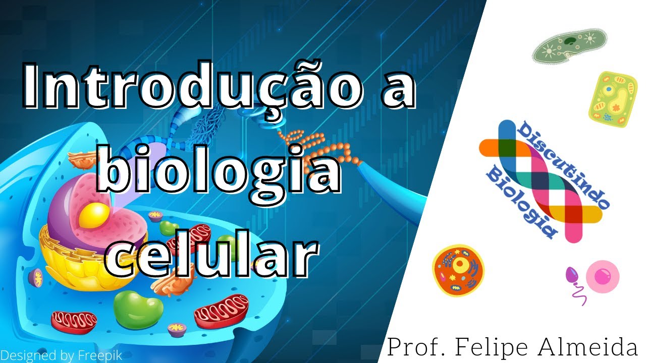 Aula de Introdução a biologia celular