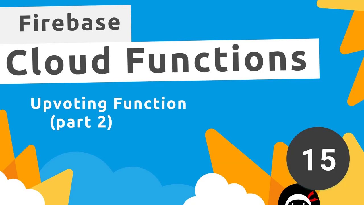 Firebase Functions Tutorial #15 - Upvoting Function (front-end)