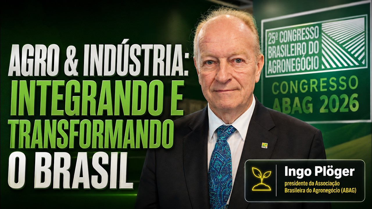 ABAG propõe união entre indústria e agro para o crescimento do Brasil