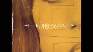 08 ◦ The Berlin Project - Not Another Game  (Demo Length Version)