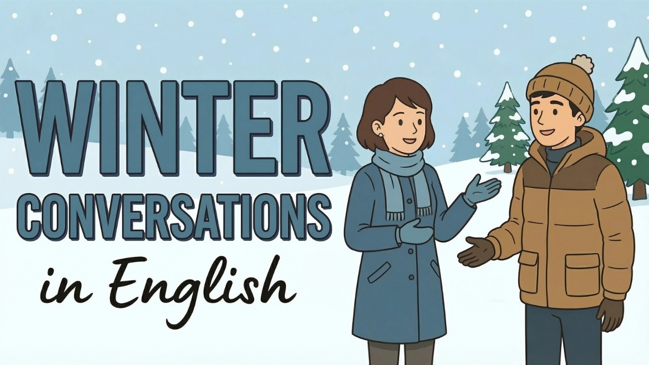 Talking About Winter in English | English Learning Podcast for Practice Speaking & Listening