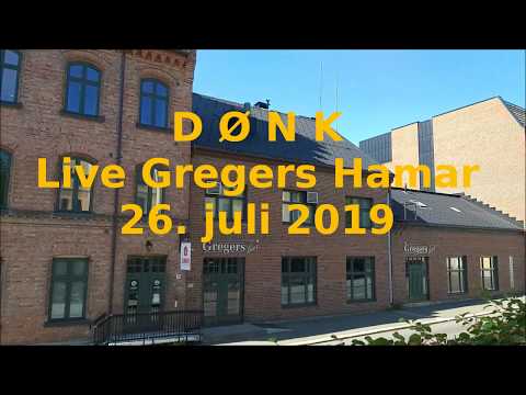 DØNK Live @ Gregers Hamar Norway 26th July 2019