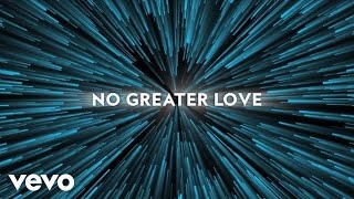 Colton Dixon - No Greater Love (Lyric Video)